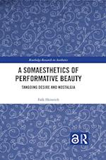 Somaesthetics of Performative Beauty