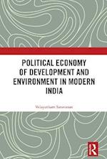 Political Economy of Development and Environment in Modern India