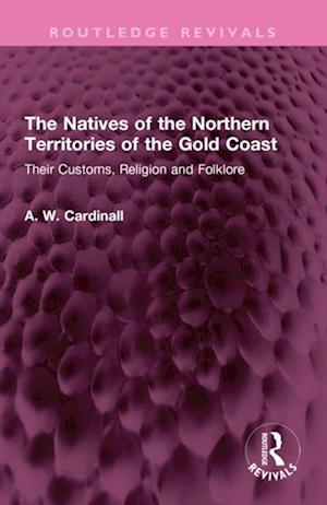 Natives of the Northern Territories of the Gold Coast