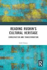 Reading Ruskin s Cultural Heritage