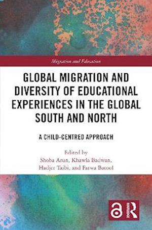 Global Migration and Diversity of Educational Experiences in the Global South and North