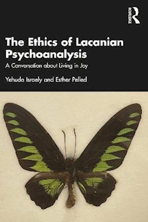 Ethics of Lacanian Psychoanalysis