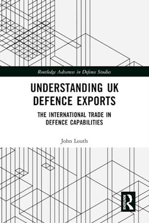 Understanding UK Defence Exports