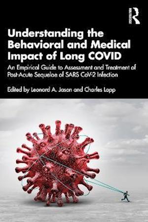 Understanding the Behavioral and Medical Impact of Long COVID