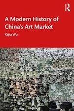 A Modern History of China''s Art Market