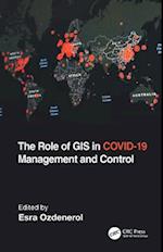 Role of GIS in COVID-19 Management and Control