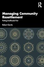 Managing Community Resettlement