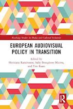 European Audiovisual Policy in Transition