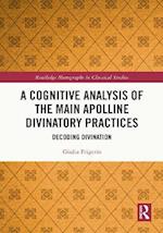 Cognitive Analysis of the Main Apolline Divinatory Practices