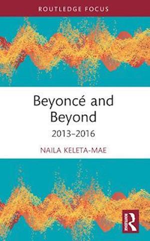 Beyonce and Beyond