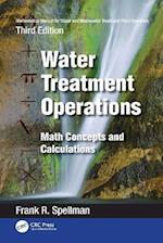 Mathematics Manual for Water and Wastewater Treatment Plant Operators: Water Treatment Operations