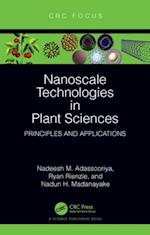 Nanoscale Technologies in Plant Sciences