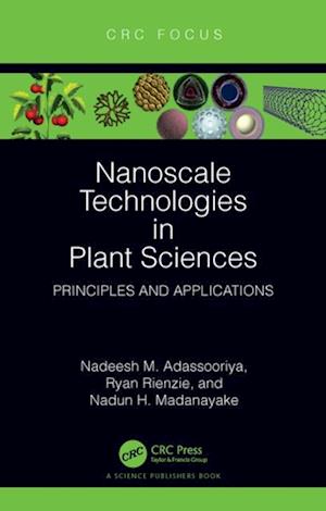 Nanoscale Technologies in Plant Sciences