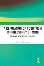 Refutation of Positivism in Philosophy of Mind