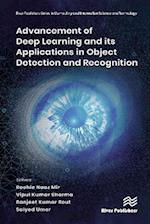 Advancement of Deep Learning and its Applications in Object Detection and Recognition