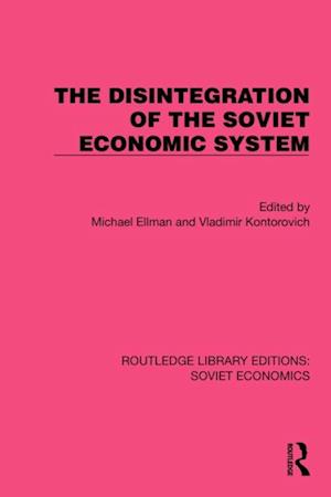 Disintegration of the Soviet Economic System