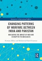 Changing Patterns of Warfare between India and Pakistan