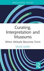 Curating, Interpretation and Museums