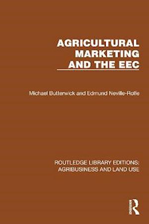 Agricultural Marketing and the EEC