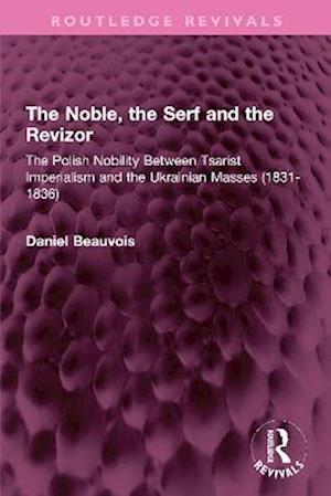 Noble, the Serf and the Revizor