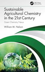 Sustainable Agricultural Chemistry in the 21st Century