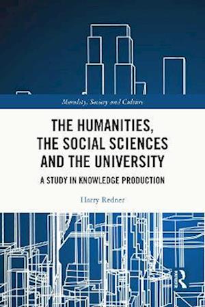 Humanities, the Social Sciences and the University