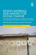 Design Materials and Making for Social Change