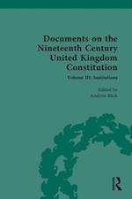 Documents on the Nineteenth Century United Kingdom Constitution