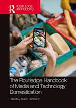 Routledge Handbook of Media and Technology Domestication