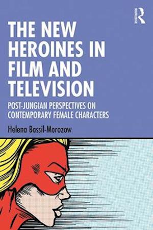 New Heroines in Film and Television