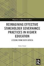 Reimagining Effective Stakeholder Governance Practices in Higher Education