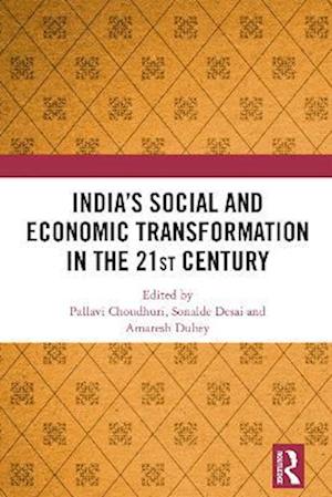 India's Social and Economic Transformation in the 21st Century