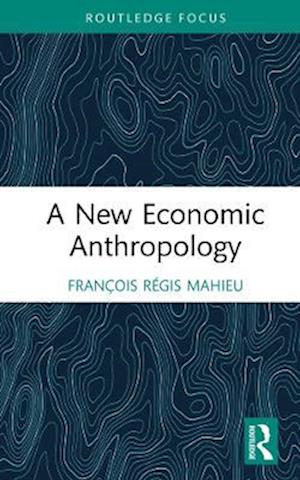 New Economic Anthropology