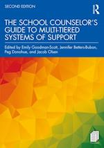 School Counselor's Guide to Multi-Tiered Systems of Support