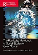 Routledge Handbook of Social Studies of Outer Space