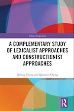 Complementary Study of Lexicalist Approaches and Constructionist Approaches