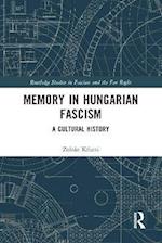 Memory in Hungarian Fascism