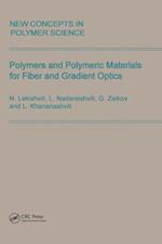 Polymers and Polymeric Materials for Fiber and Gradient Optics