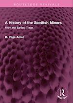 History of the Scottish Miners