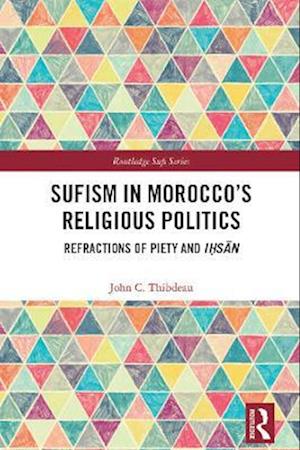 Sufism in Morocco's Religious Politics