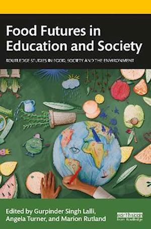 Food Futures in Education and Society