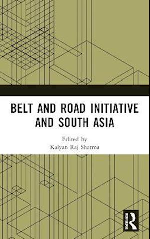 Belt and Road Initiative and South Asia