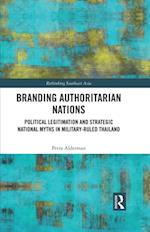 Branding Authoritarian Nations