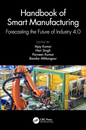 Handbook of Smart Manufacturing