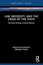 Law, Necessity, and the Crisis of the State