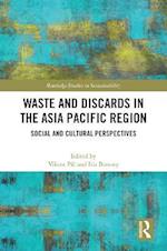 Waste and Discards in the Asia Pacific Region