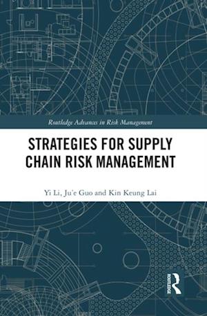 Strategies for Supply Chain Risk Management