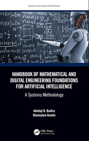 Handbook of Mathematical and Digital Engineering Foundations for Artificial Intelligence