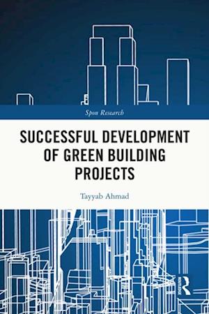 Successful Development of Green Building Projects