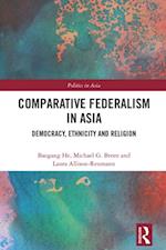 Comparative Federalism in Asia